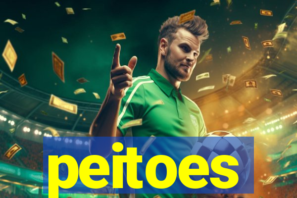 peitoes