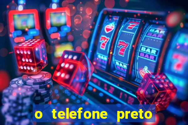 o telefone preto torrent magnet