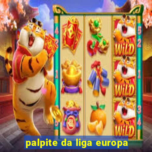 palpite da liga europa