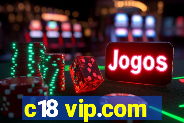 c18 vip.com