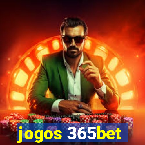 jogos 365bet