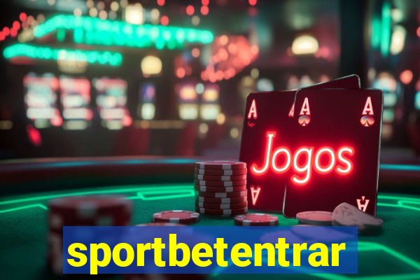 sportbetentrar