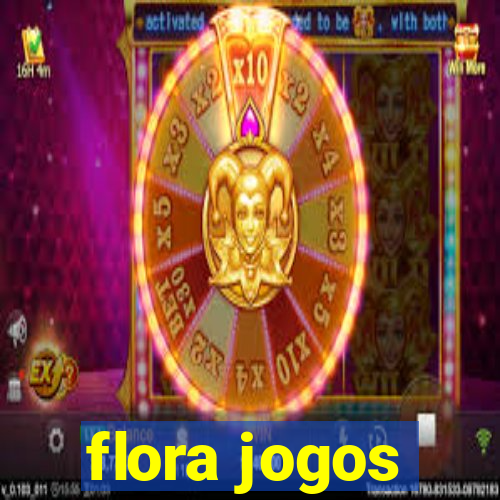 flora jogos