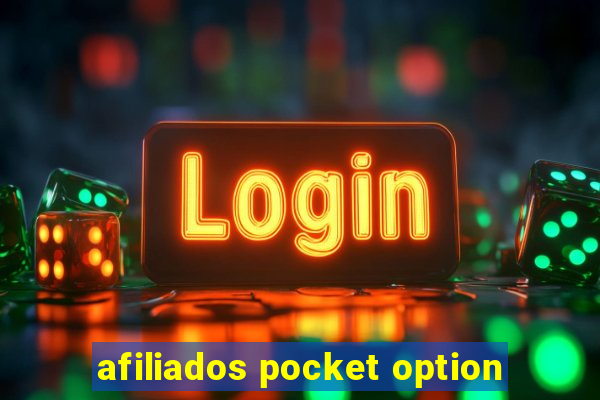 afiliados pocket option