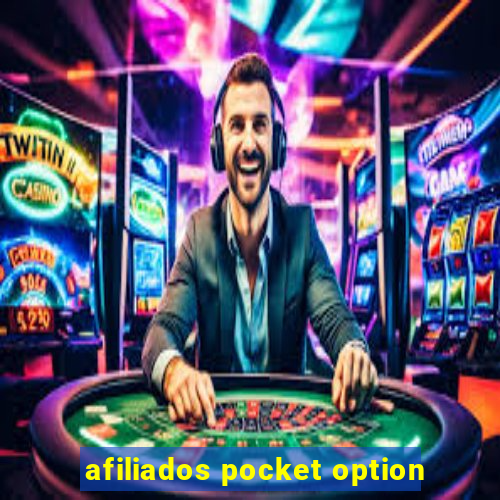 afiliados pocket option