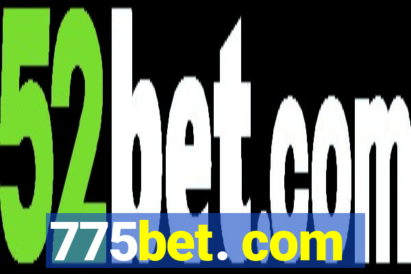 775bet. com