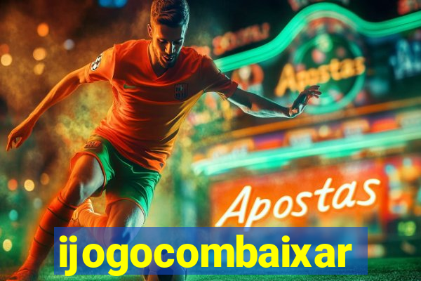 ijogocombaixar