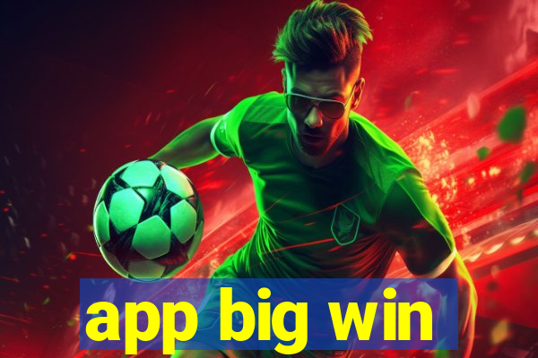 app big win