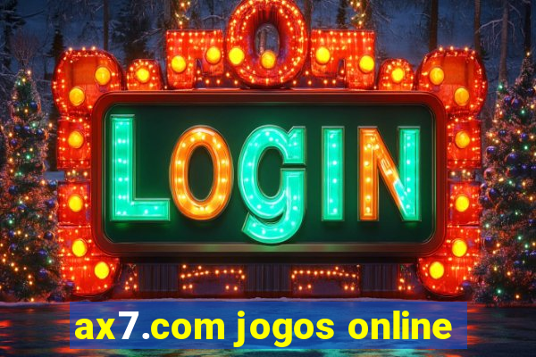 ax7.com jogos online