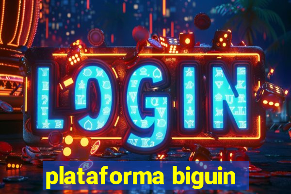 plataforma biguin