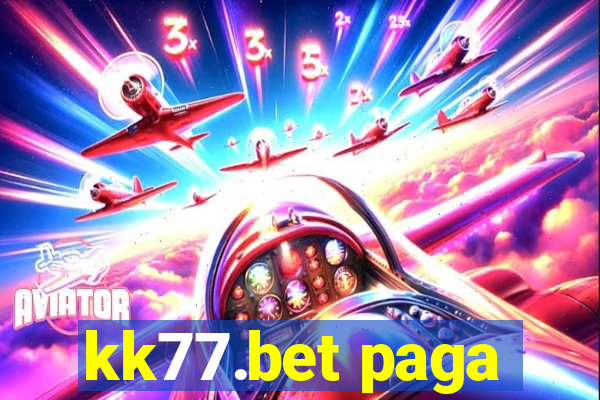 kk77.bet paga