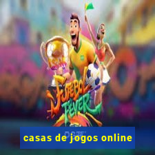 casas de jogos online