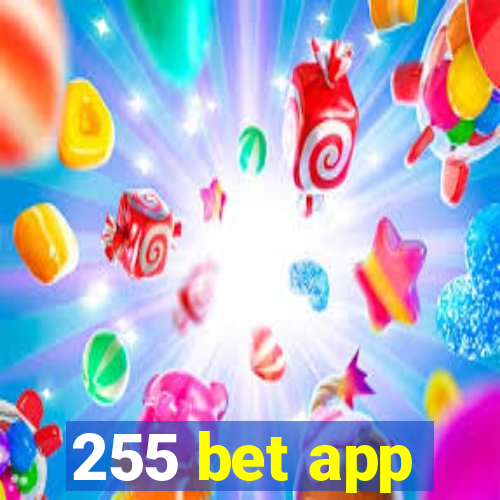 255 bet app