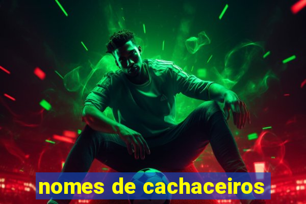 nomes de cachaceiros