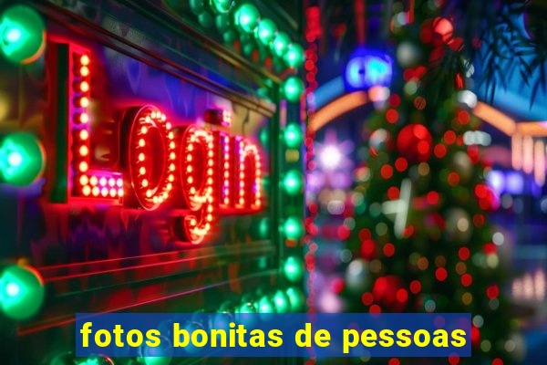 fotos bonitas de pessoas