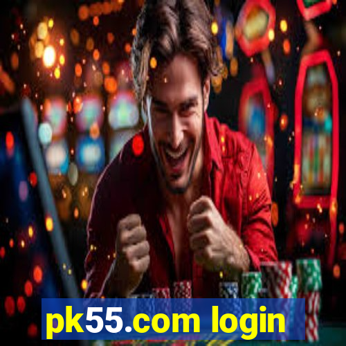 pk55.com login