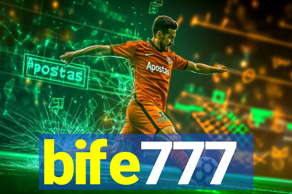 bife777