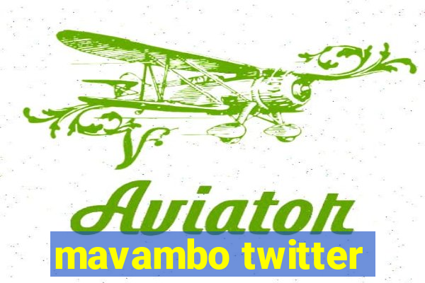 mavambo twitter