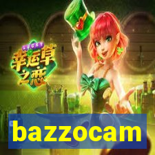 bazzocam