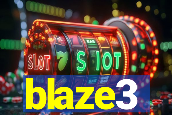 blaze3