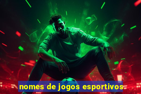 nomes de jogos esportivos