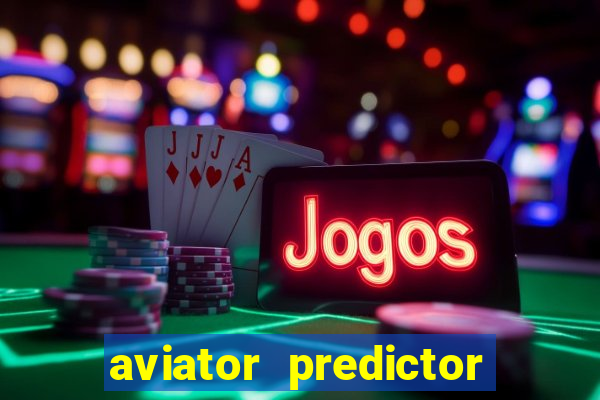 aviator predictor v4.0 activation code