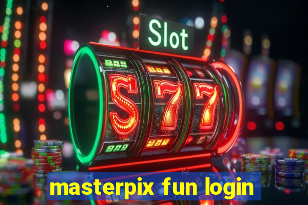 masterpix fun login