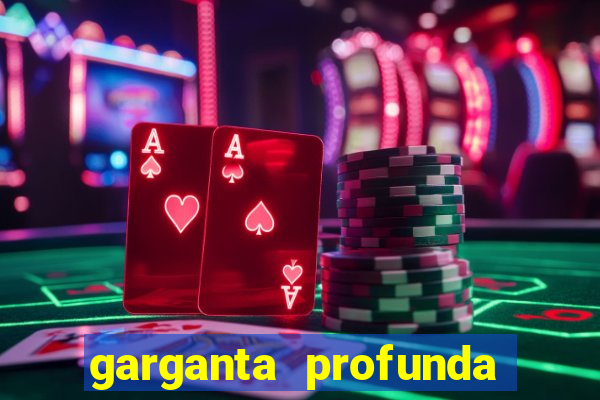 garganta profunda porto alegre