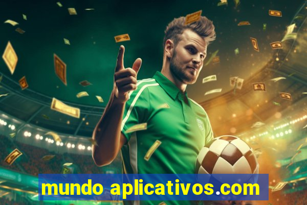 mundo aplicativos.com