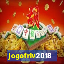 jogofriv2018