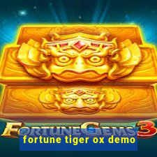 fortune tiger ox demo