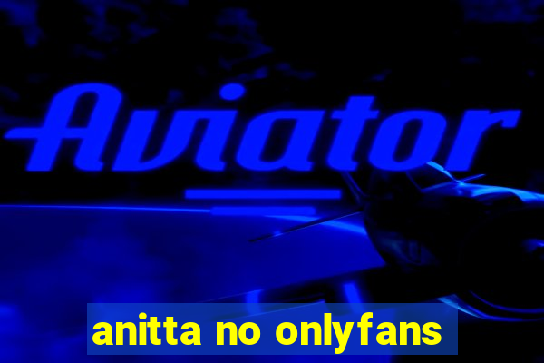 anitta no onlyfans