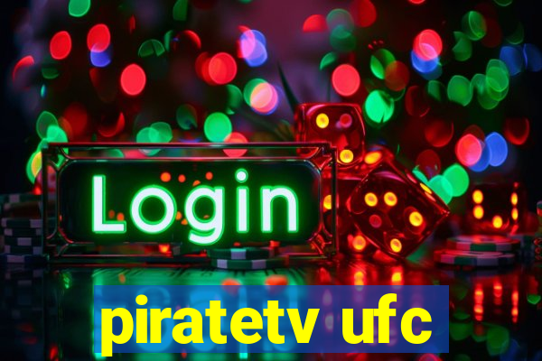 piratetv ufc