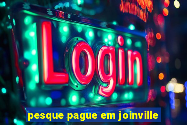 pesque pague em joinville