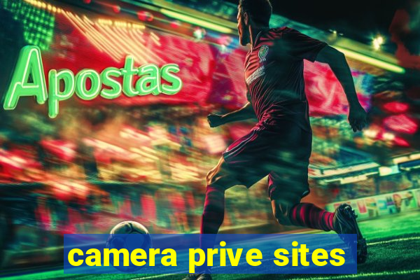 camera prive sites