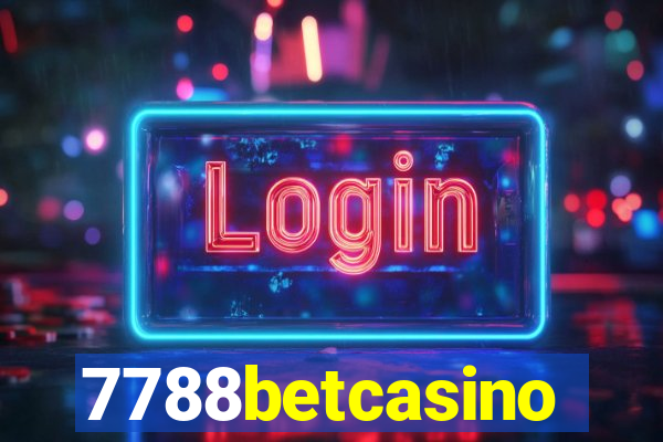 7788betcasino