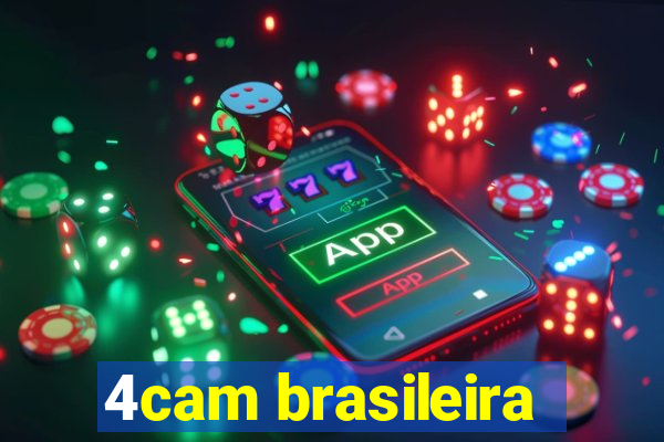 4cam brasileira