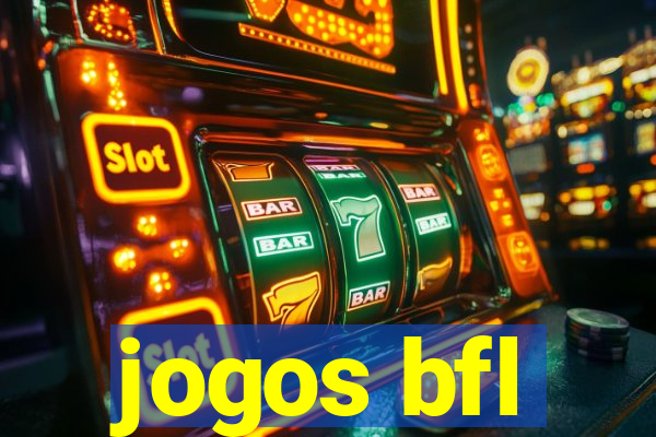 jogos bfl