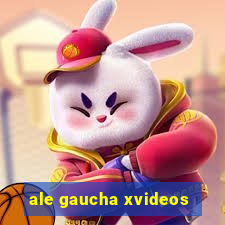 ale gaucha xvideos