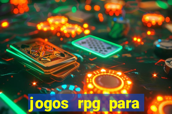 jogos rpg para ganhar dinheiro