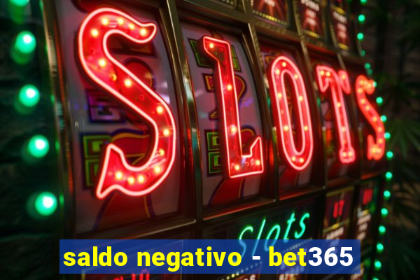 saldo negativo - bet365