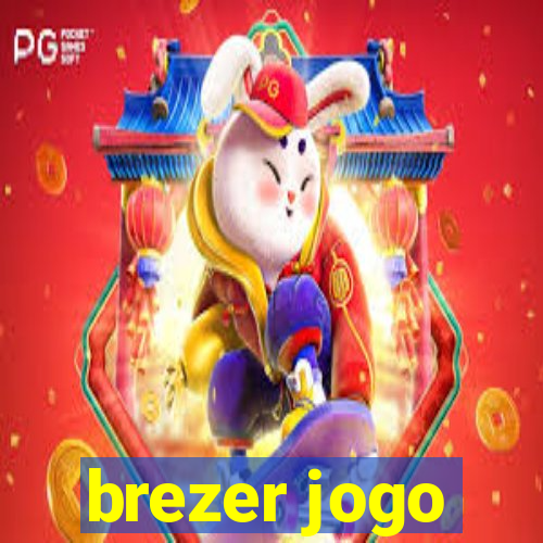 brezer jogo