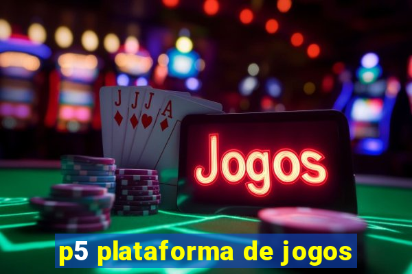 p5 plataforma de jogos