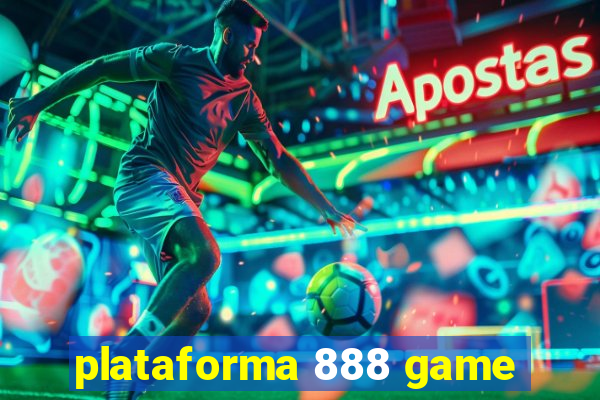 plataforma 888 game