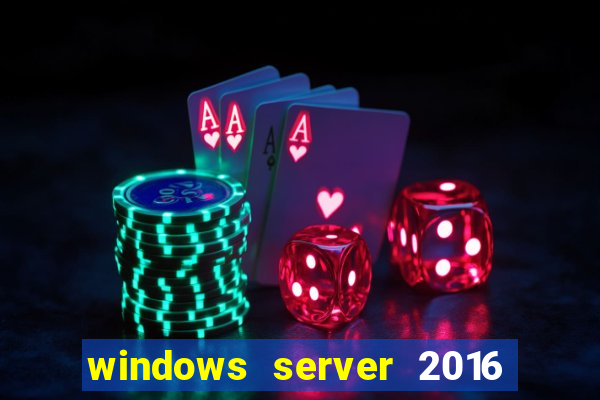 windows server 2016 download iso pt-br