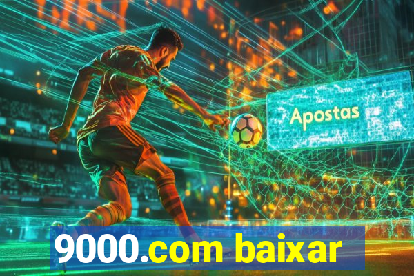 9000.com baixar