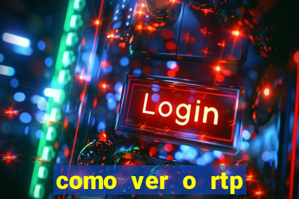 como ver o rtp dos slots