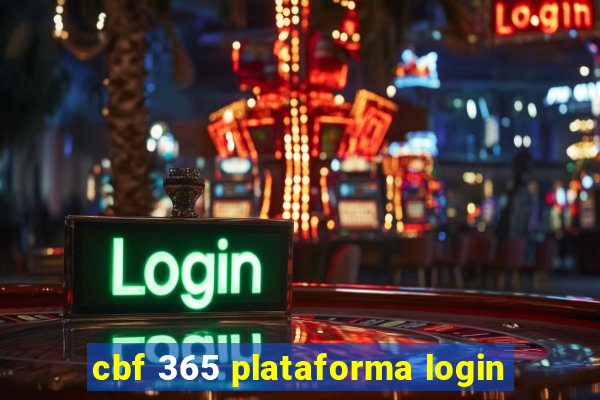 cbf 365 plataforma login