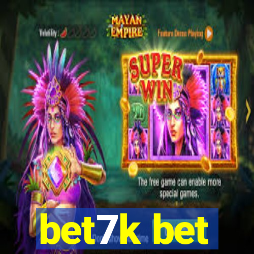 bet7k bet