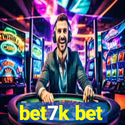 bet7k bet